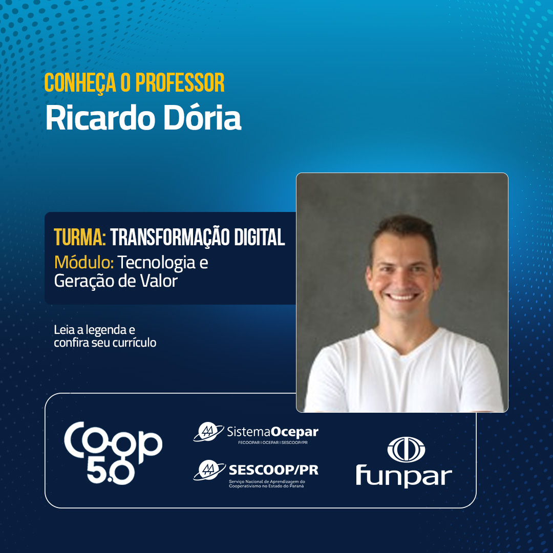 Prof. Ricardo Dória — Tecnologia e Geração de Valor